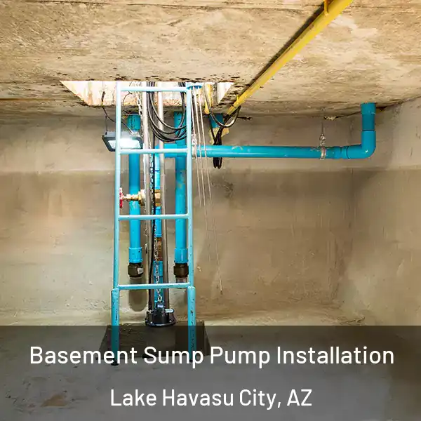  Basement Sump Pump Installation Lake Havasu City, AZ