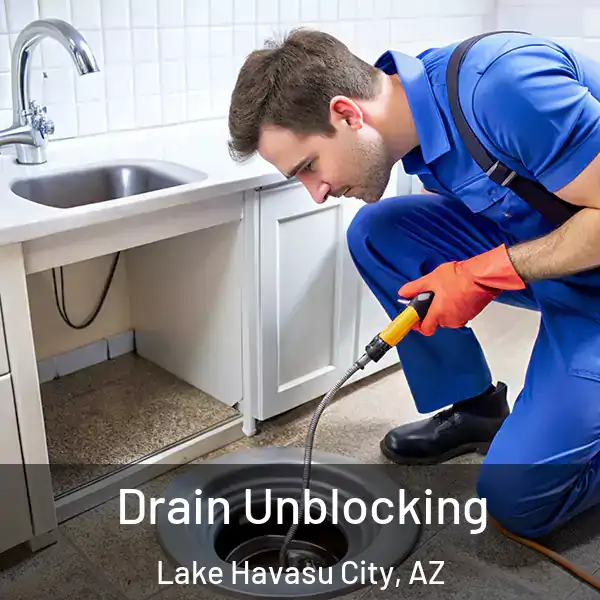  Drain Unblocking Lake Havasu City, AZ