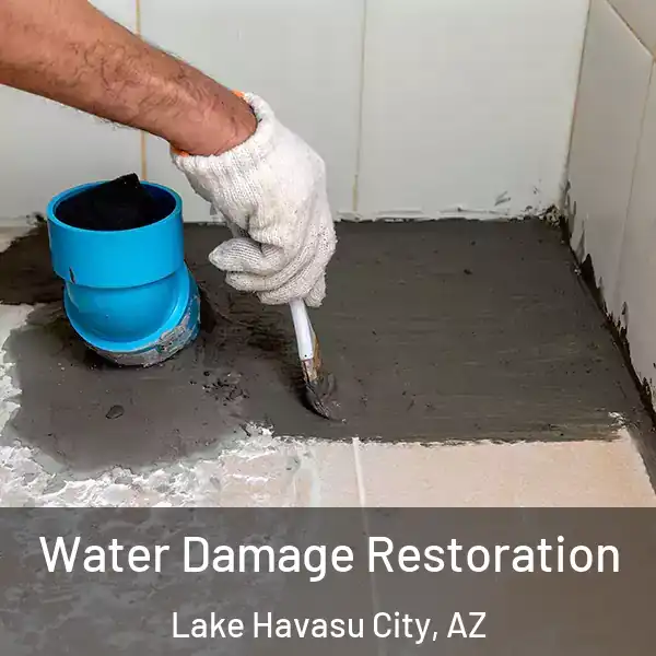  Water Damage Restoration Lake Havasu City, AZ